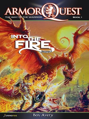 cover image of Into the Fire: Respect